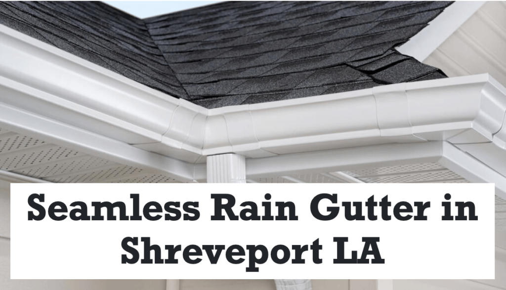 Seamless-Rain-Gutter-in-Shreveport-LA